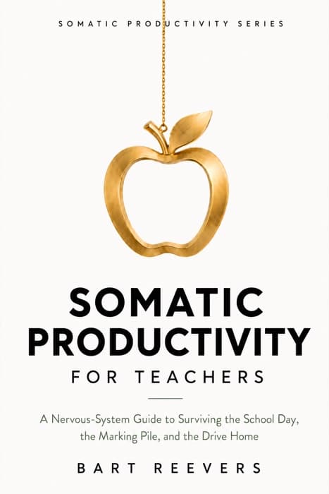 Somatic Productivity for Teachers by Bart Reevers, book cover